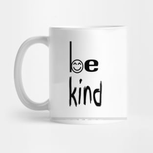 be kind Mug